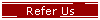 Refer Us